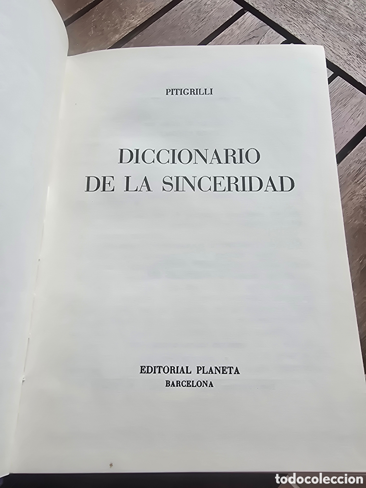 Libros de segunda mano: DICCIONARIO DE LA SINCERIDAD Pitigrilli EDITORIAL PLANETA 2DA ED. 1962 s&aacute;tira humor aforismos