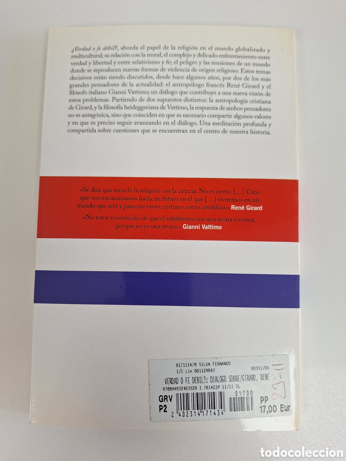 Libros de segunda mano: R. GIRARD- G. VATTIMO, &iquest;Verdad o fe debil? (1a ed) - Foto 5