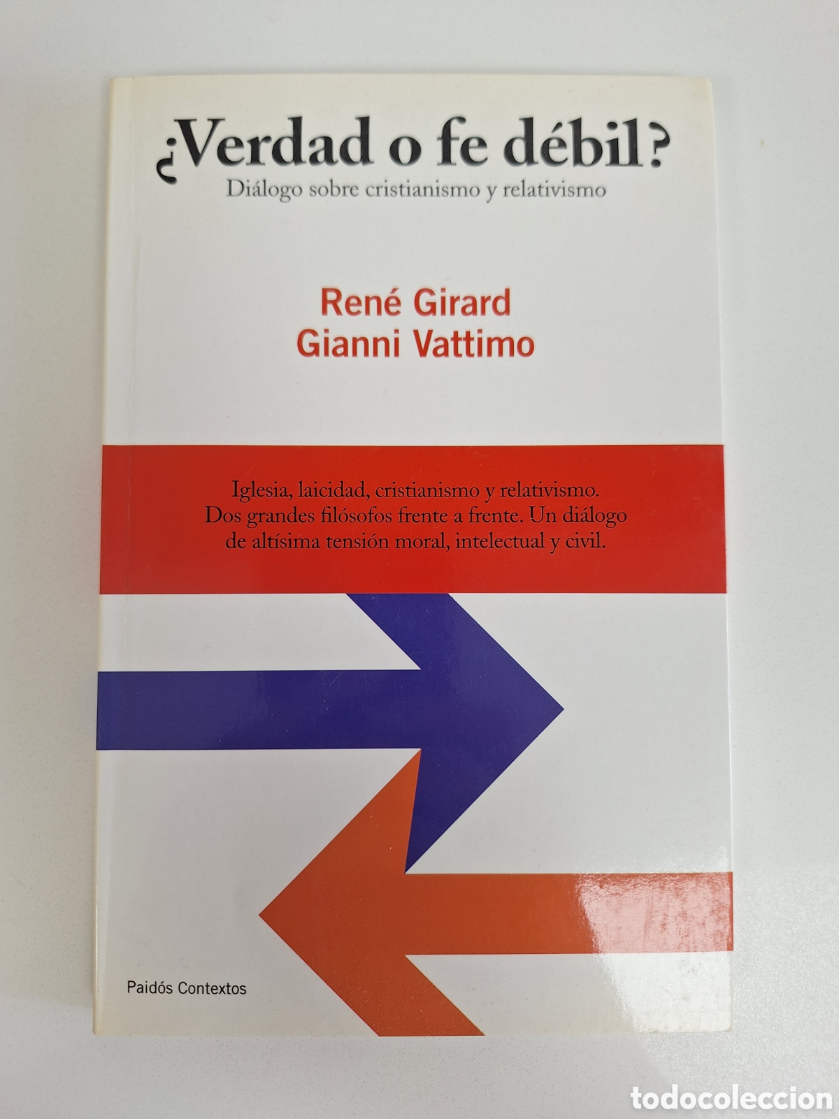 Livros em segunda m&atilde;o: R. GIRARD- G. VATTIMO, &iquest;Verdad o fe debil? (1a ed)