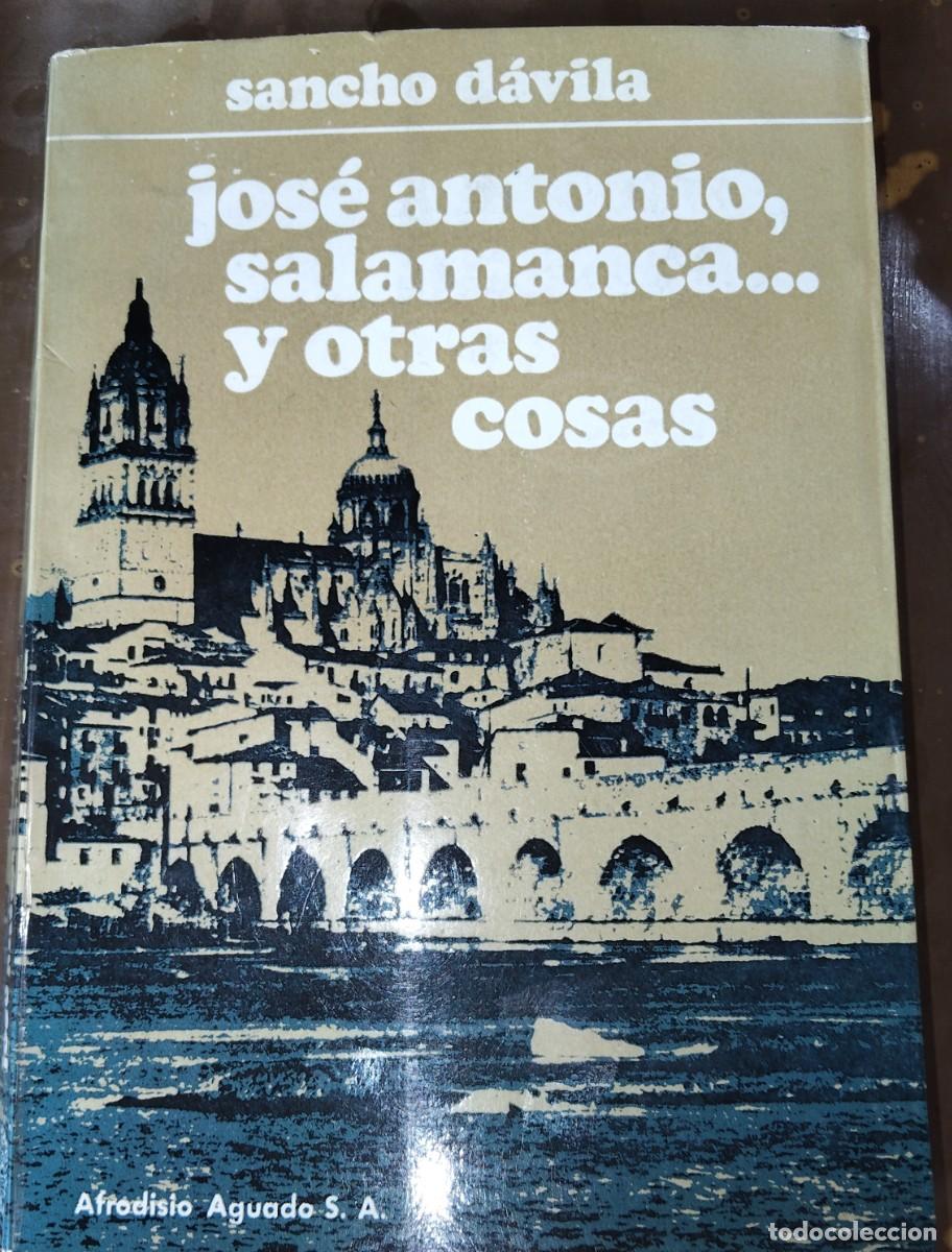 Livres d'occasion: Jos&eacute; Antonio Salamanca y otras cosas Sancho Davila 1967