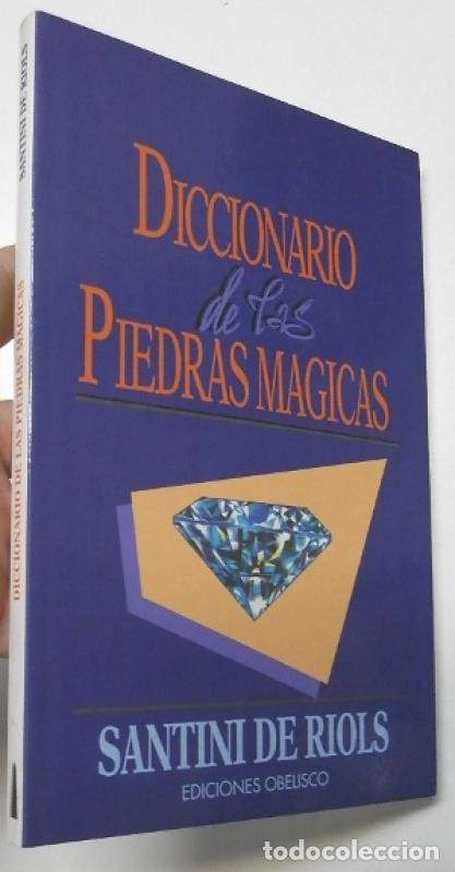 Libros de segunda mano: Diccionario de las piedras m&aacute;gicas - Santini De Riols