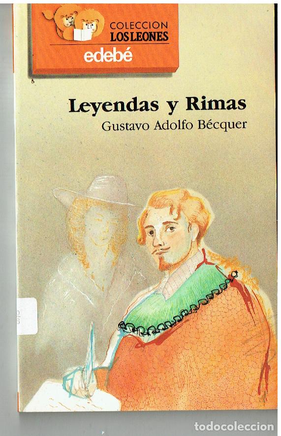 Libri di seconda mano: COLECCI&Oacute;N LOS LEONES EDEB&Eacute;. LEYENDAS Y RIMAS. GUSTAVO ADOLFO B&Eacute;CQUER. 1988. (P/B19.1)