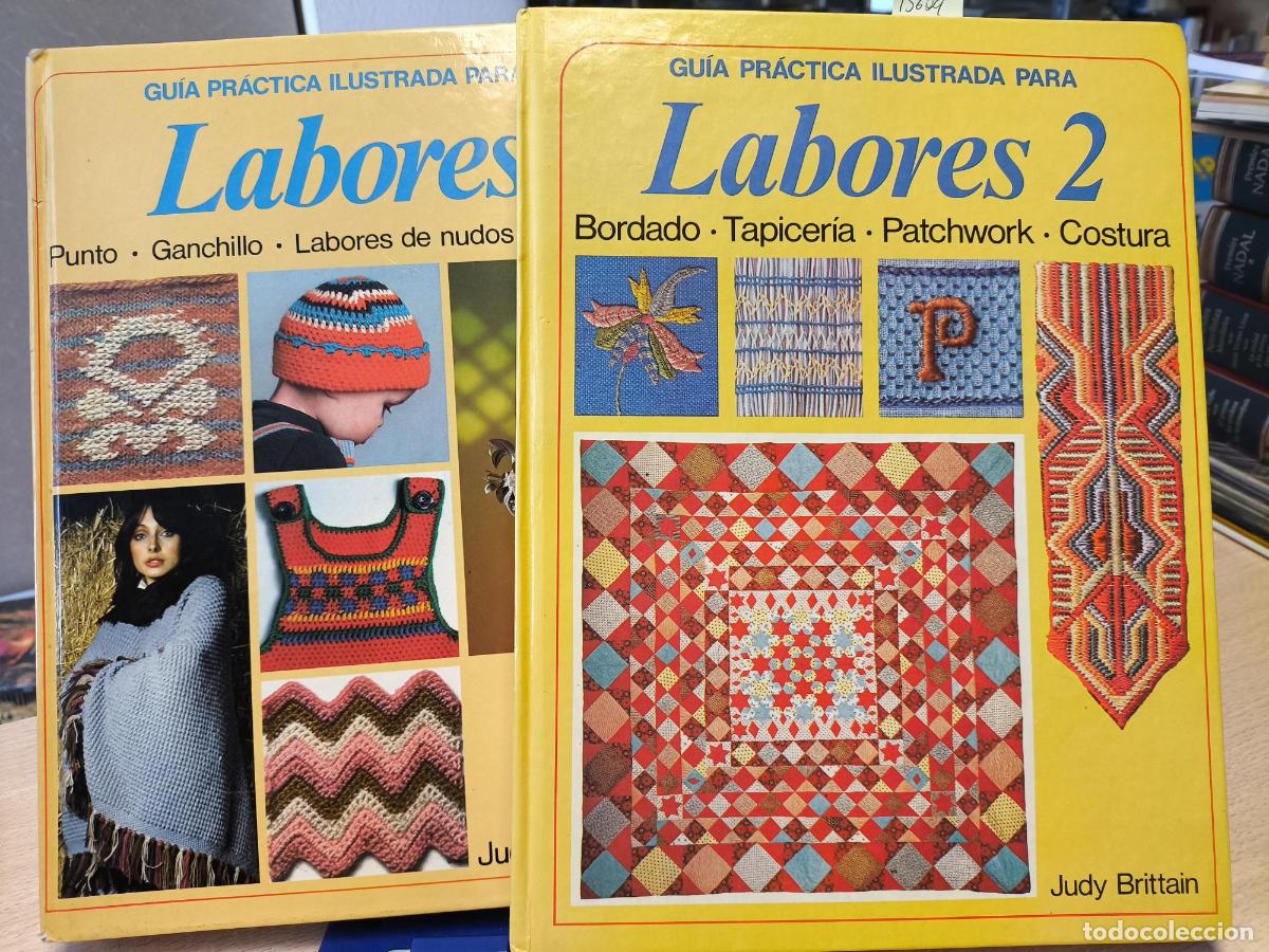 Libros de segunda mano: GUIA PRACTICA ILUSTRADA PARA LABORES 2 TOMOS - JUDY BRITTAIN - CIRCULO LECTORES - Judy Brittain