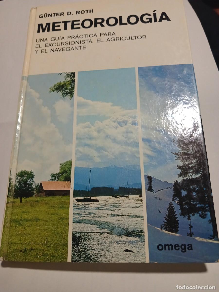 Libros de segunda mano: LIBRO, METEOROLOGIA. G&Uuml;NTER D. ROTH, EDICIONES OMEGA 1979