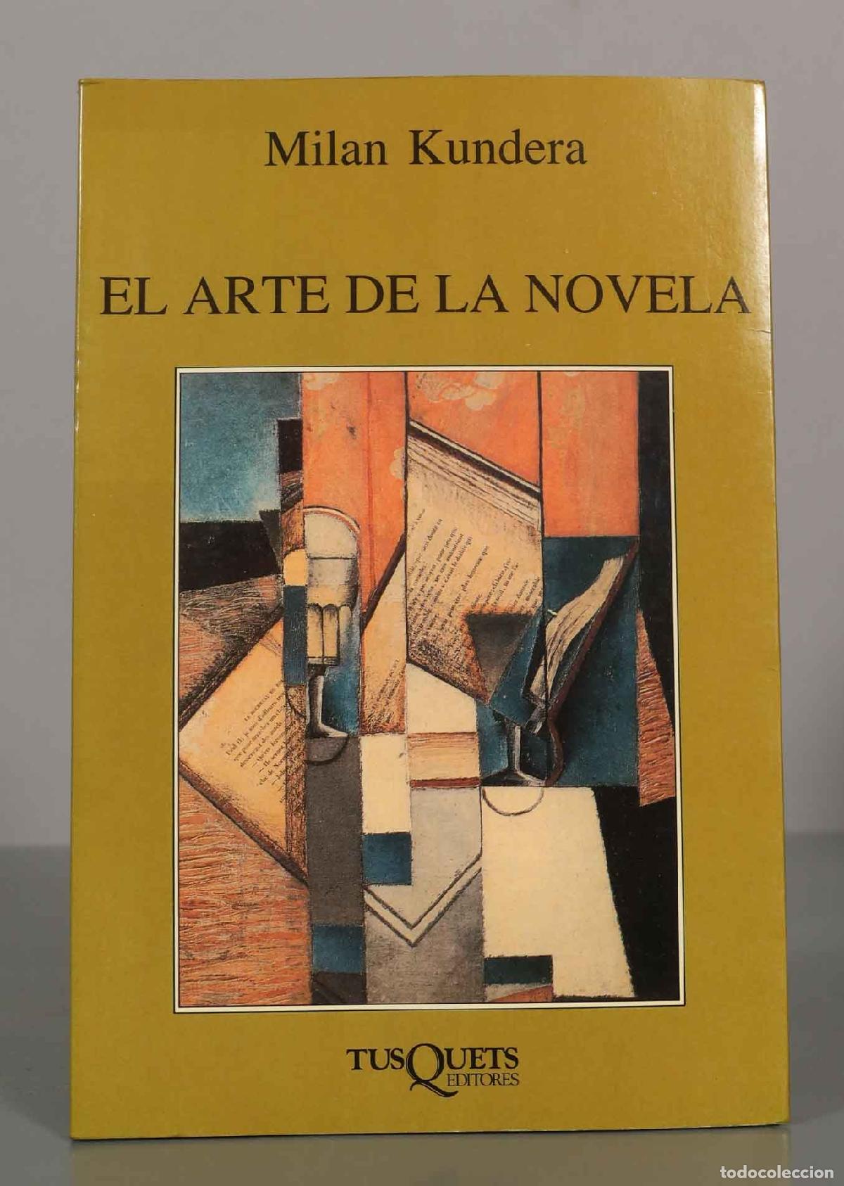 Libros de segunda mano: Milan Kundera. EL ARTE DE LA NOVELA.
