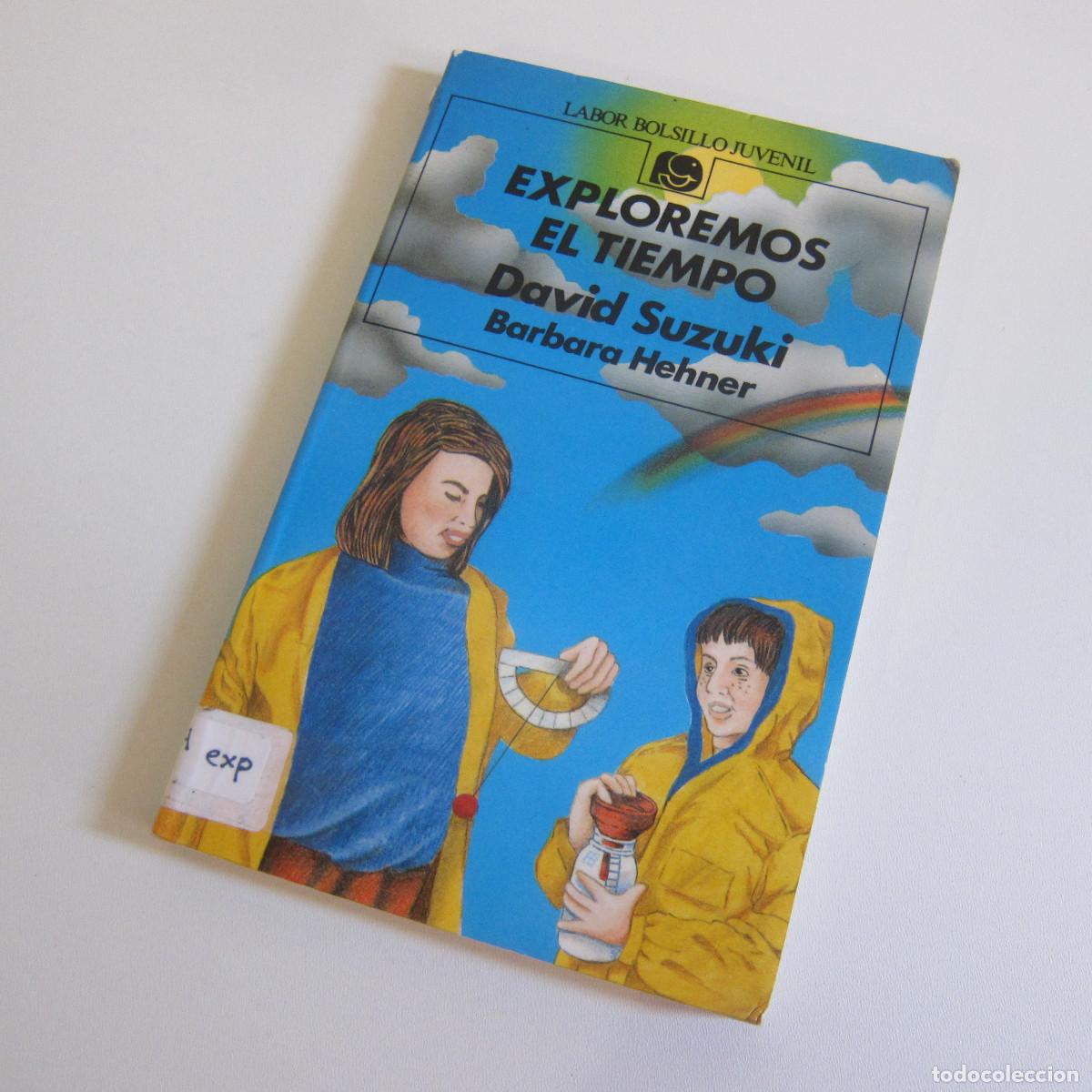 Libros de segunda mano: EXPLOREMOS EL TIEMPO - SUZUKI / HEHNER (LABOR) JUVENIL