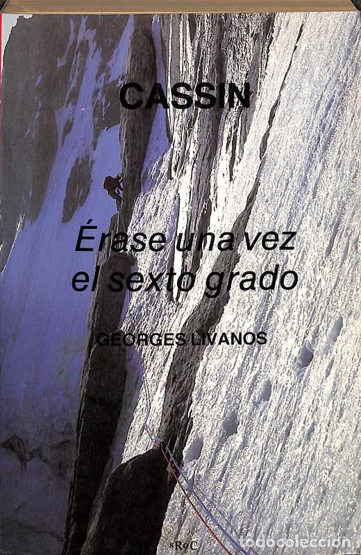Libros de segunda mano: Cassin: &Eacute;rase una vez el sexto grado - Georges Livanos - Editorial SROC (Rod&eacute;s) - 1987, 1&ordf; ed.