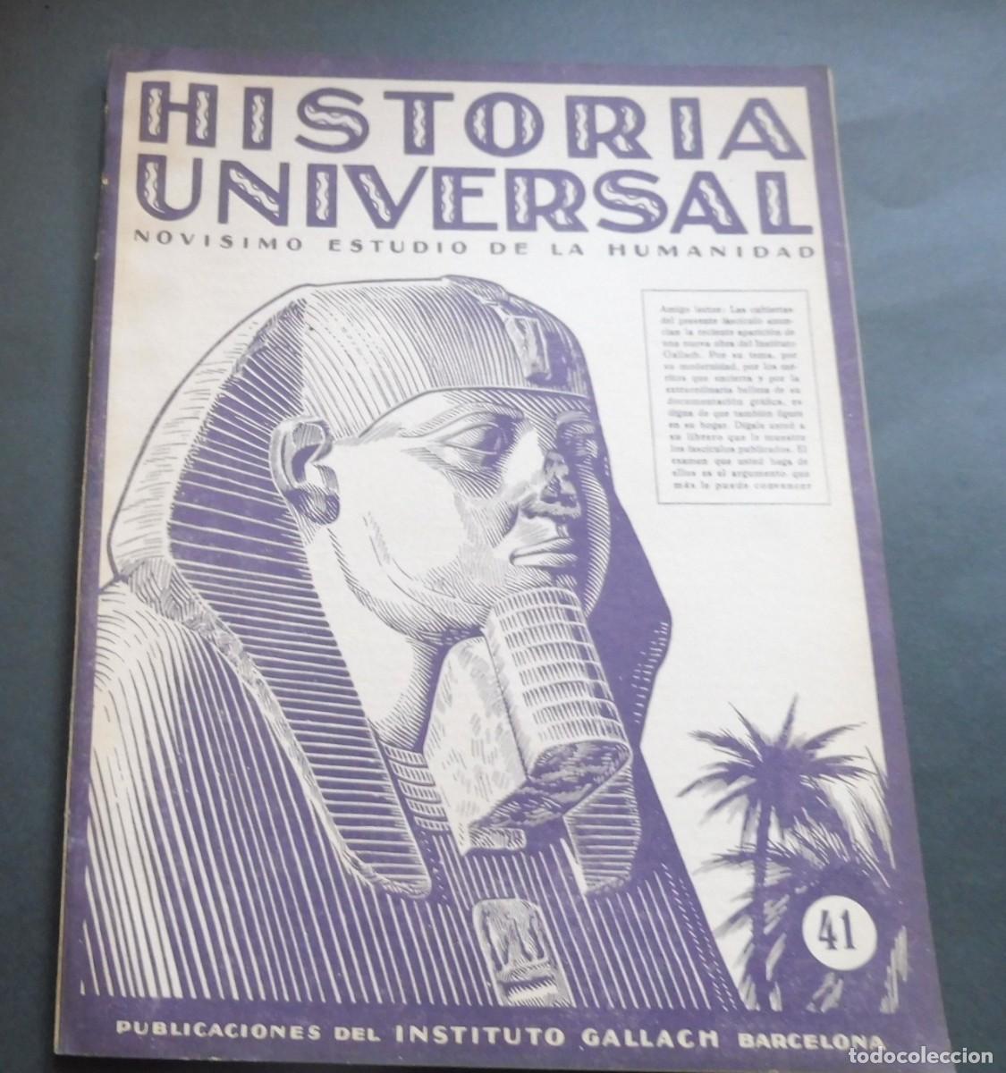 Second hand books: HISTORIA UNIVERSAL - NOVISIMO ESTUDIO DE LA HUMANIDAD - INSTITUTO GALLACH - N&Uacute;M 41 pag. 1 a 56