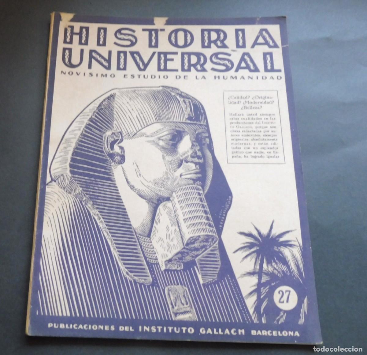 Libros de segunda mano: HISTORIA UNIVERSAL - NOVISIMO ESTUDIO DE LA HUMANIDAD - INSTITUTO GALLACH - N&Uacute;M 27 pag. 353 a 408