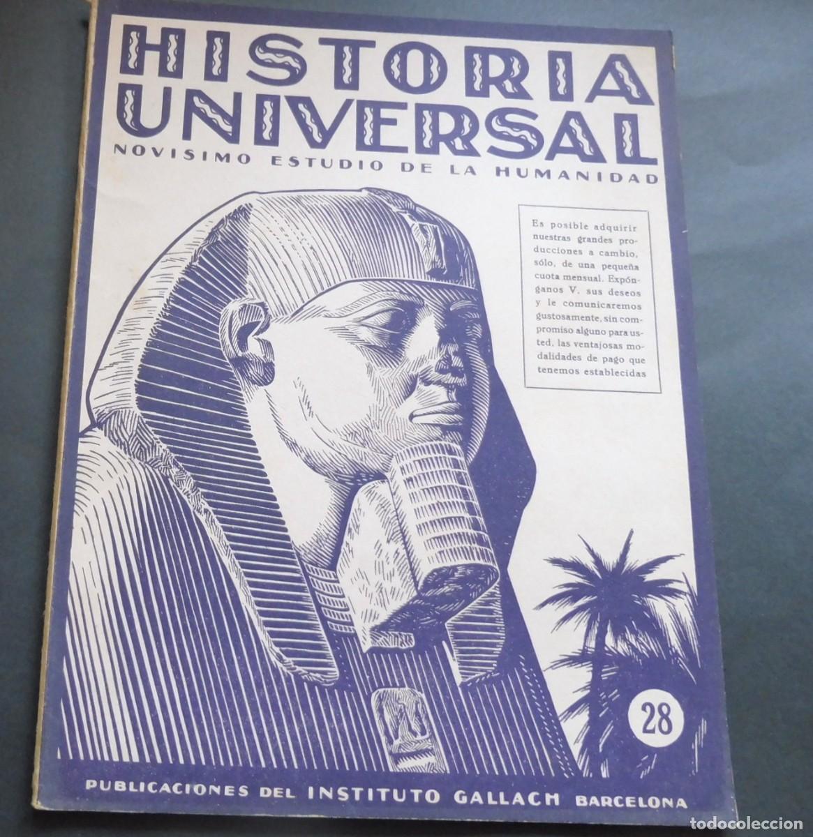 Libros de segunda mano: HISTORIA UNIVERSAL - NOVISIMO ESTUDIO DE LA HUMANIDAD - INSTITUTO GALLACH - N&Uacute;M 28 pag. 409 a 472