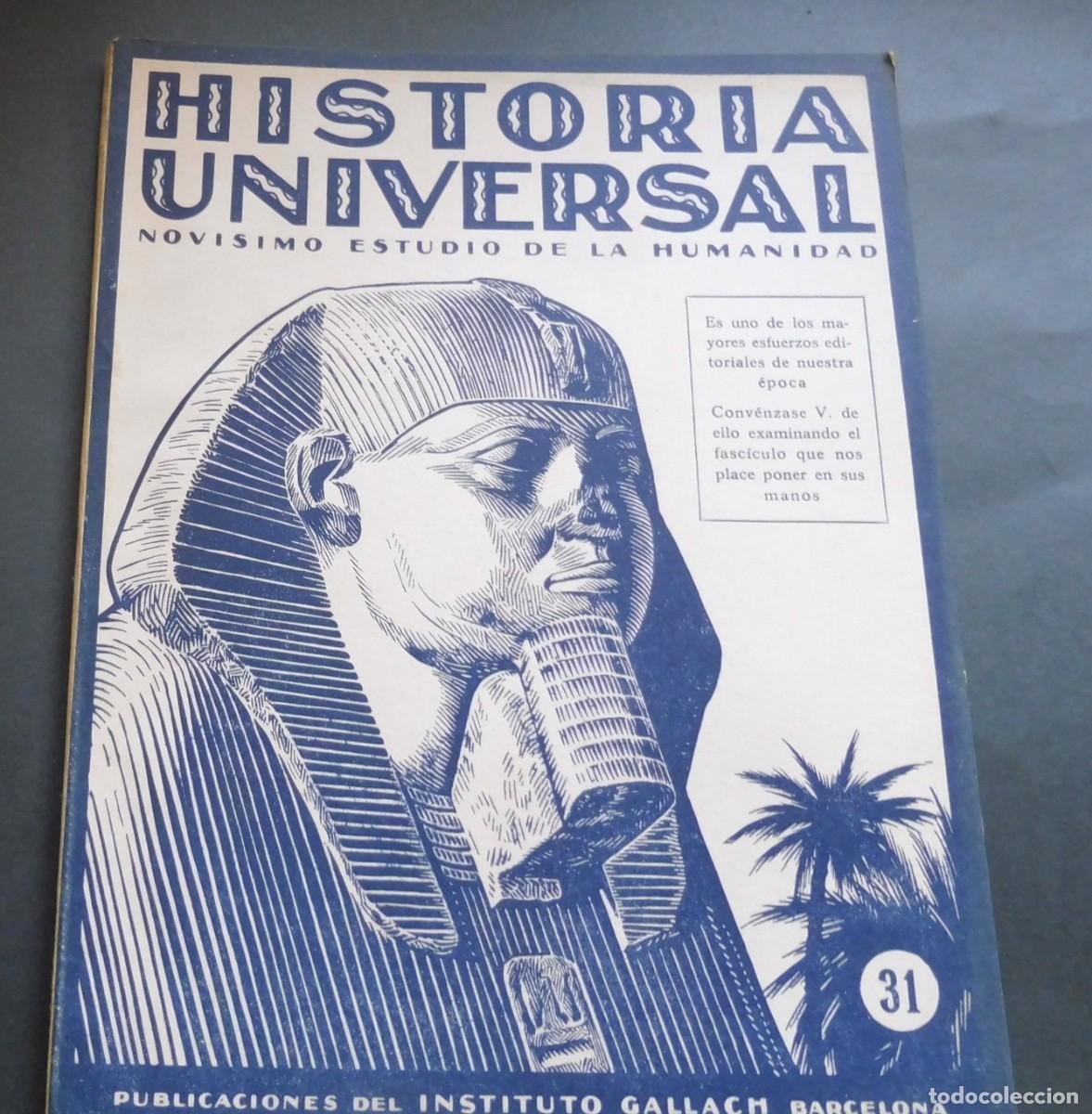 Libros de segunda mano: HISTORIA UNIVERSAL - NOVISIMO ESTUDIO DE LA HUMANIDAD - INSTITUTO GALLACH - N&Uacute;M 30 pag. 529 a 626