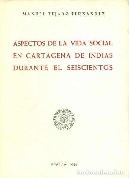 Libros de segunda mano: Aspectos de la Vida Social en Cartagena de Indias durante el Seiscientos