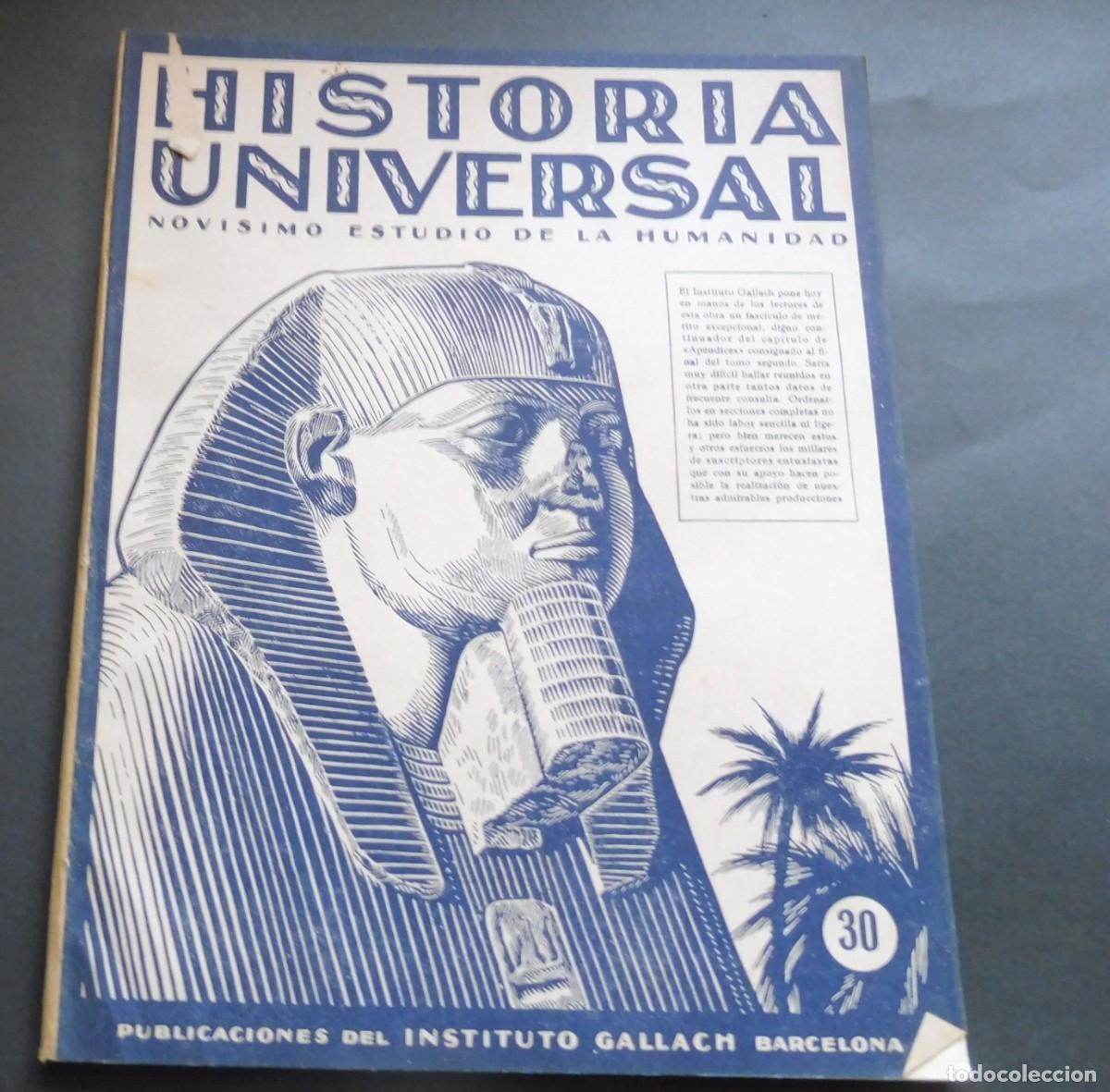 Libros de segunda mano: HISTORIA UNIVERSAL - NOVISIMO ESTUDIO DE LA HUMANIDAD - INSTITUTO GALLACH - N&Uacute;M 30 pag. 529 a 628