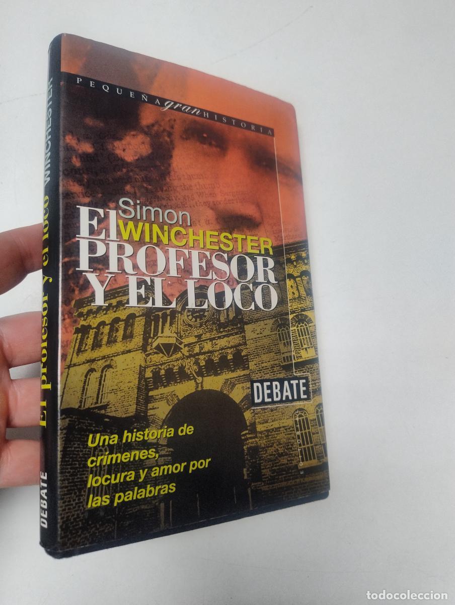 Libros de segunda mano: El profesor y el loco - Winchester, Simon