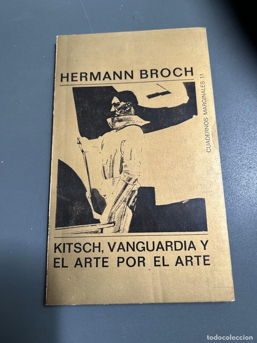 Libros de segunda mano: KITSCH, VANGUARDIA Y EL ARTE POR EL ARTE. HEMANN BROCH.