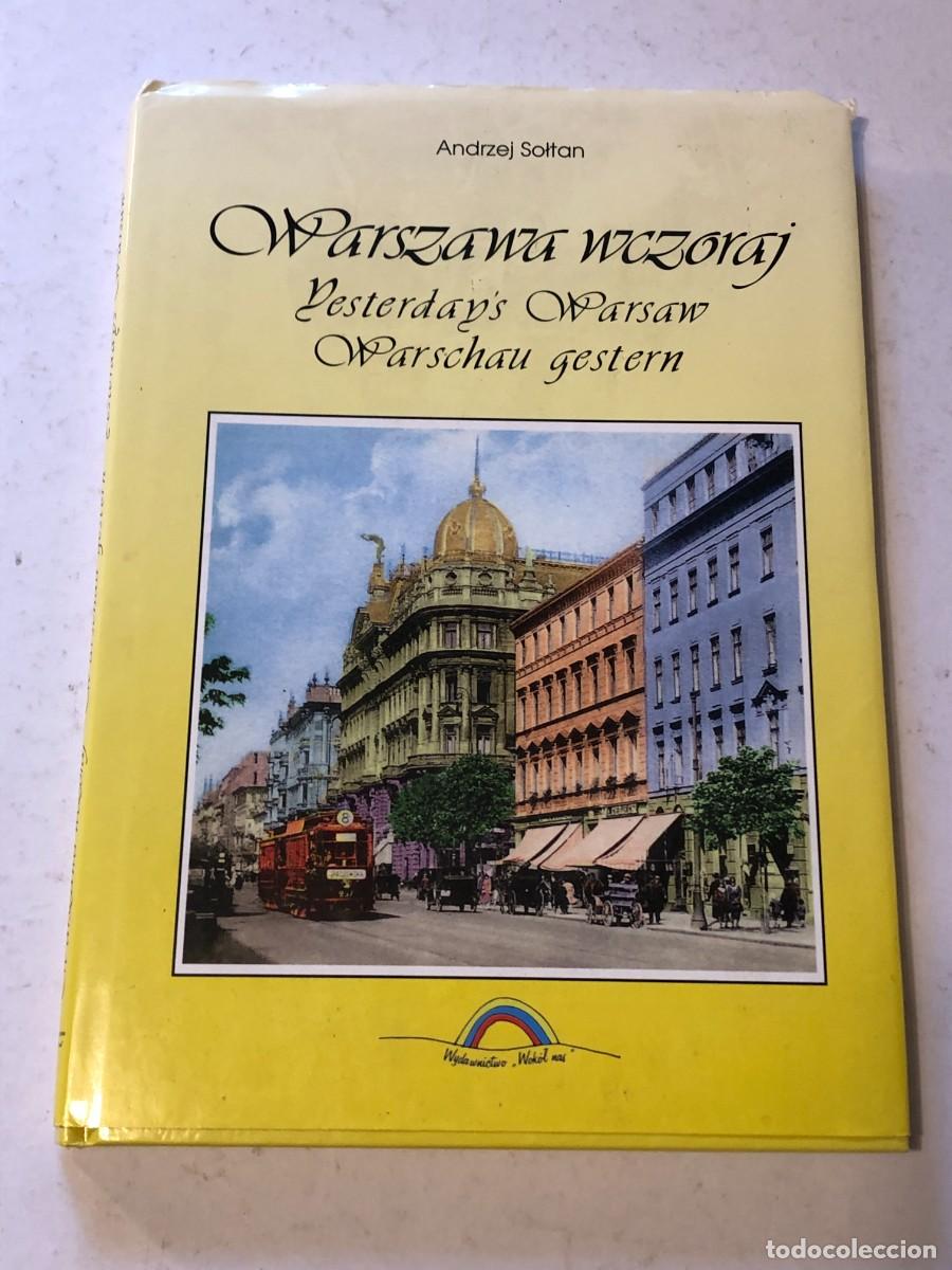 Libros de segunda mano: Libro Warszawa Wczoraj Yesterday's Warsaw - A. Soltan - 1993 Tapa Dura Con Mapa