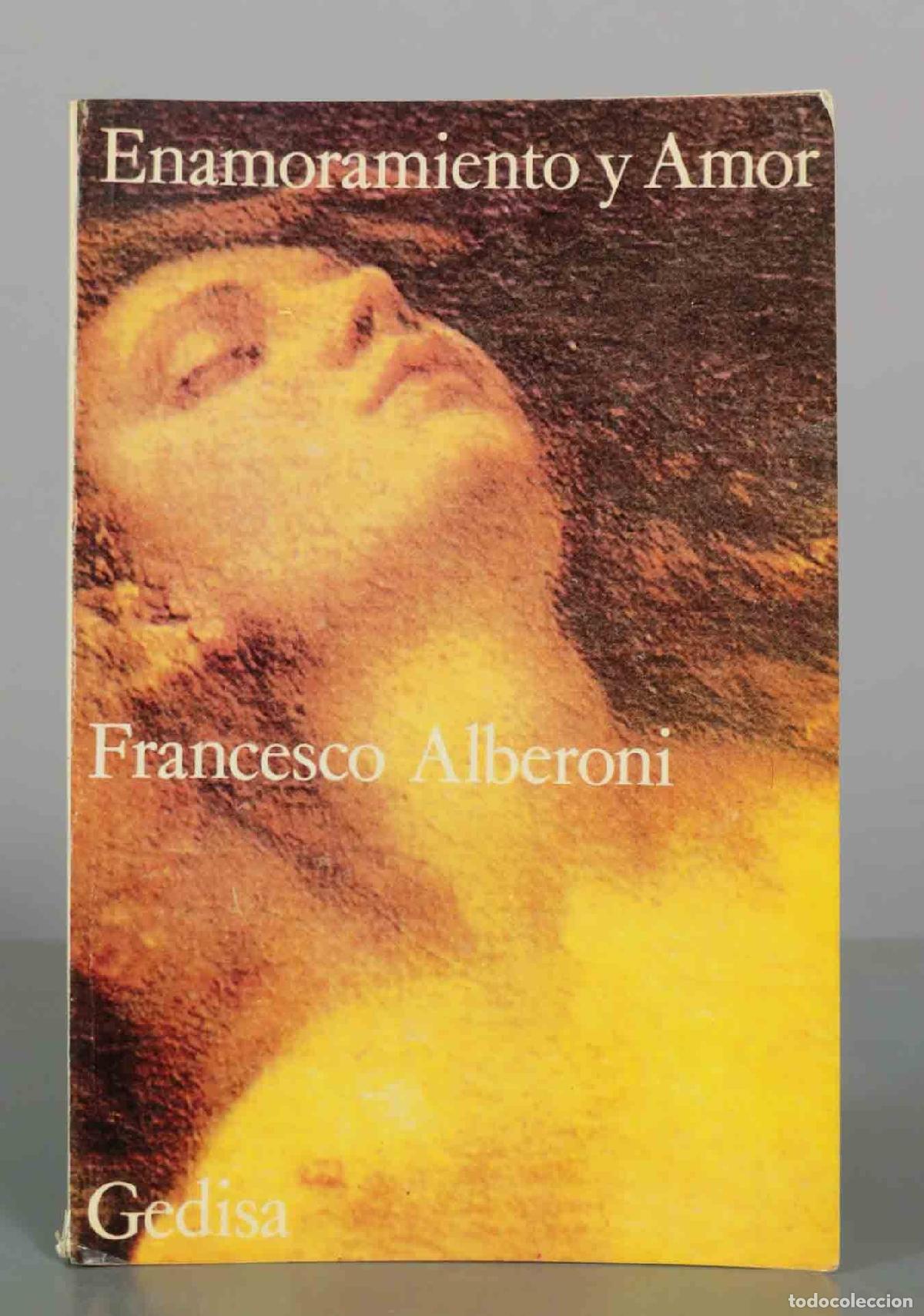 Libros de segunda mano: Enamoramiento y amor - Francesco Alberoni - Gedisa