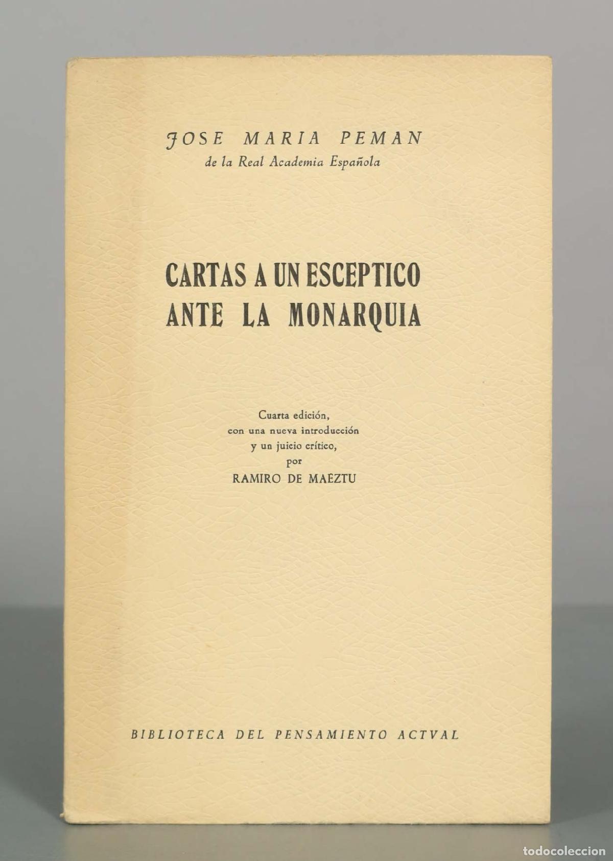 Libros de segunda mano: Cartas a un esc&eacute;ptico ante la monarqu&iacute;a - Jos&eacute; Mar&iacute;a Pem&aacute;n, Ramiro de Maeztu - Ediciones Rialp