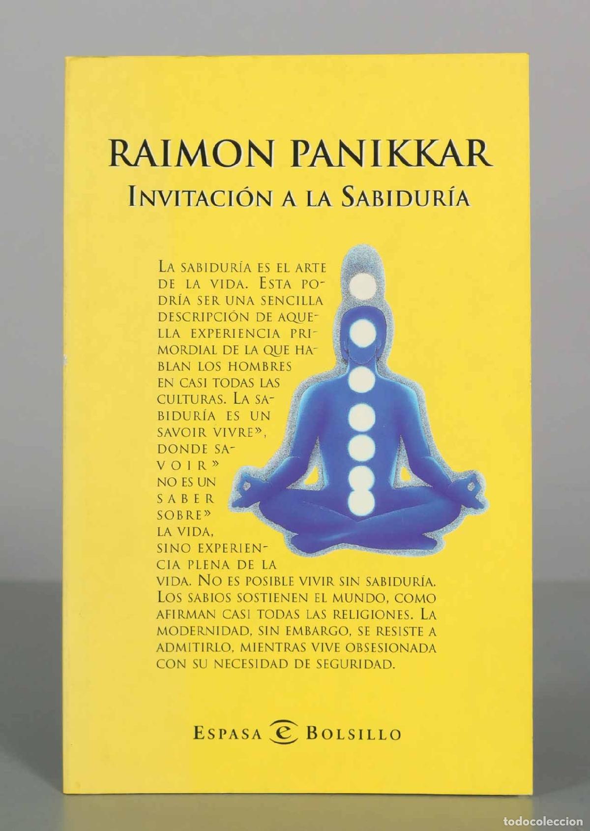Libros de segunda mano: Invitaci&oacute;n a la sabidur&iacute;a - Raimon Panikkar - Espasa Bolsillo