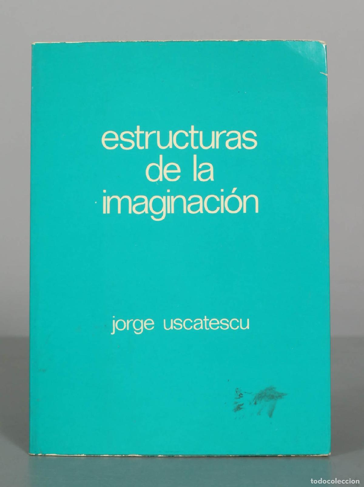 Libros de segunda mano: Estructuras de la imaginaci&oacute;n - Jorge Uscatescu - Editorial Reus