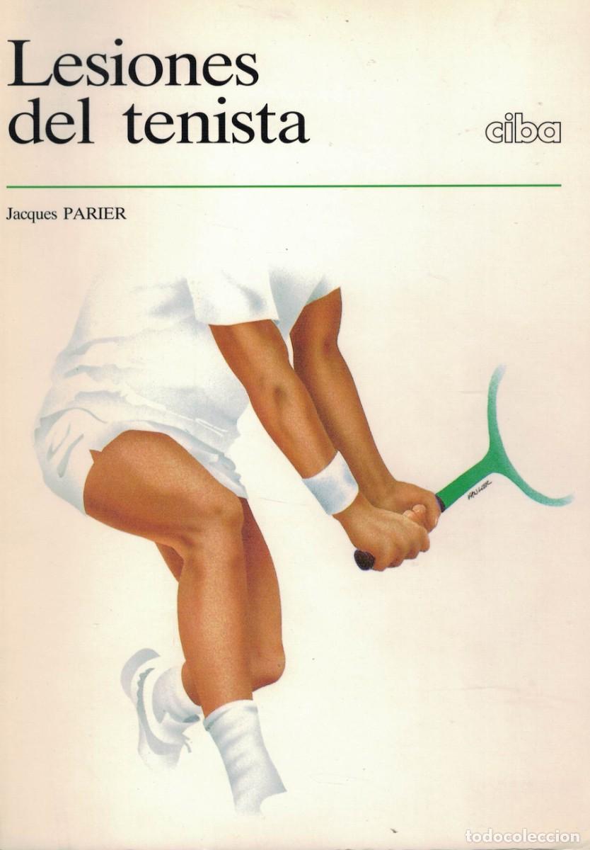Libros de segunda mano: Jacques Parier, Lesiones del tenista