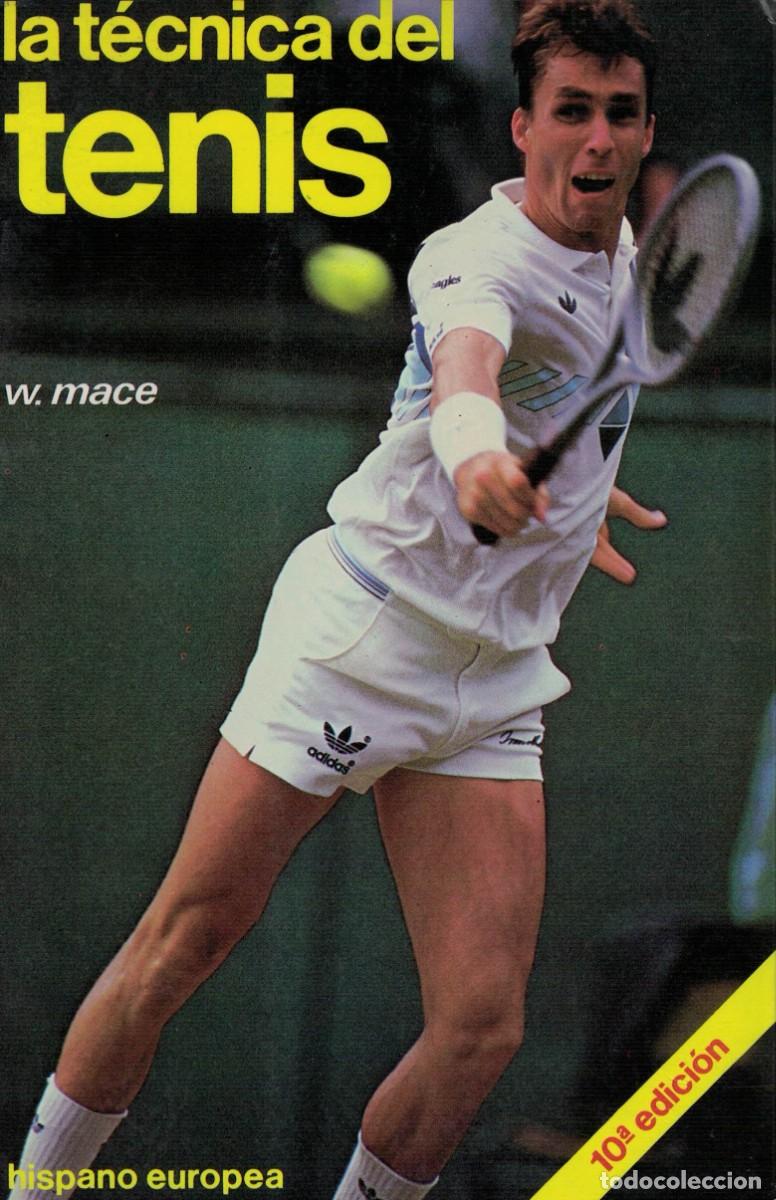 Libros de segunda mano: Wynn Mace, La t&eacute;cnica del tenis - Foto 1