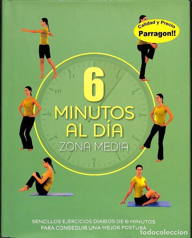 Libros de segunda mano: 6 Minutos Al D&iacute;a, Zona Media - Sara Rose - Parragon