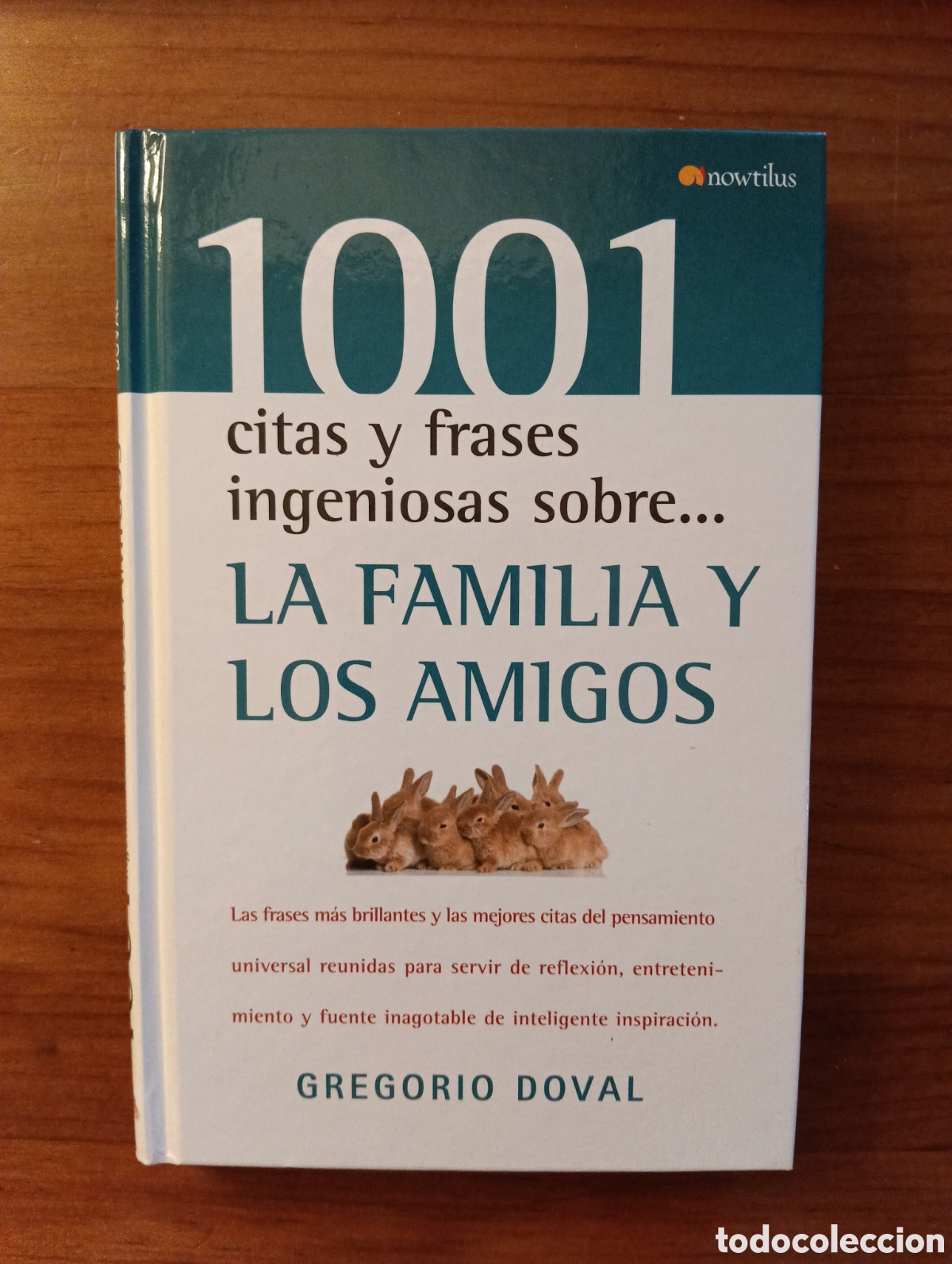 Libros de segunda mano: 1001 citas y frases ingeniosas sobre...La familia y los amigos