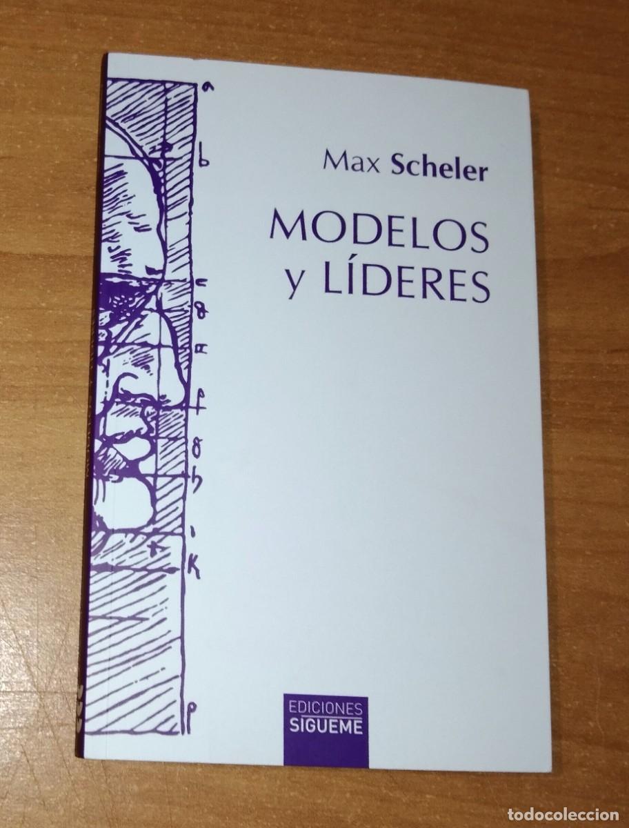 Libros de segunda mano: MAX SCHELER - MODELOS Y L&Iacute;DERES - EDICIONES S&Iacute;GUEME, 2018 - Foto 1