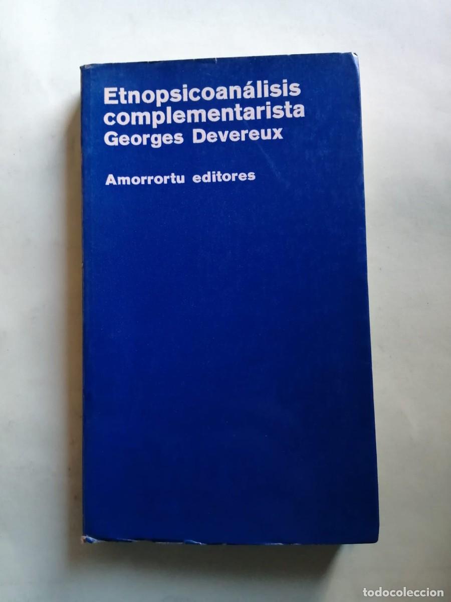 Libros de segunda mano: ETNOPSICOANALISIS COMPLEMENTISTA (GEORGES DEVEREAUX) - Foto 1