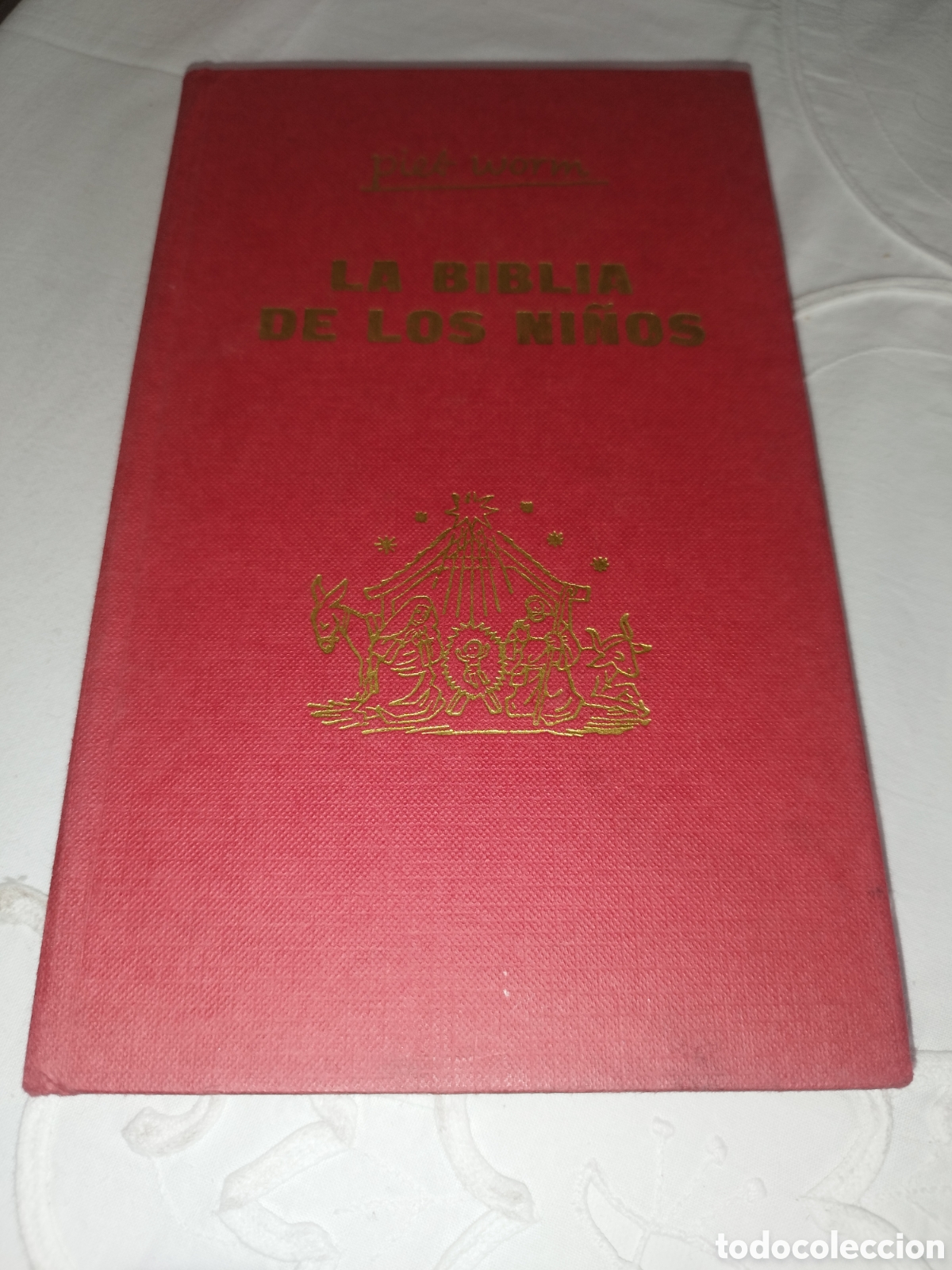 Libros de segunda mano: LA BIBLIA DE LOS NI&Ntilde;OS PARTE III EL NUEVO TESTAMENTO.- PIET WORM. PLAZA & JANES, 1973 MUY ILUSTRADO