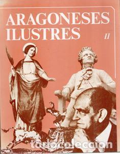 Libros de segunda mano: Aragoneses Ilustres II