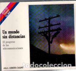 Libros de segunda mano: Un mundo sin distancias. El progreso de las telecomunicaciones. VVAA. Aula Abierta Salvat