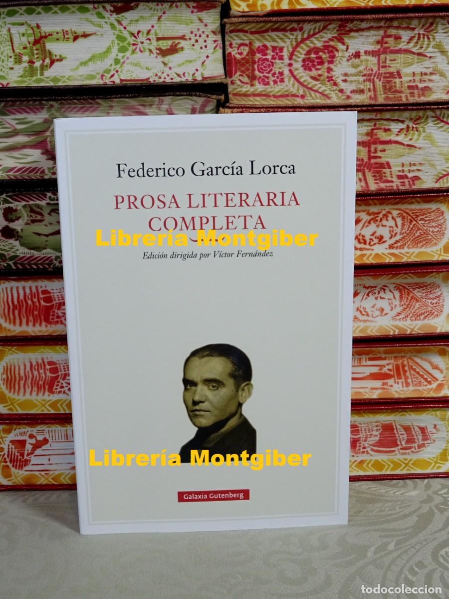 Libros de segunda mano: PROSA LITERARIA COMPLETA . Autor : Garc&iacute;a Lorca , Federico