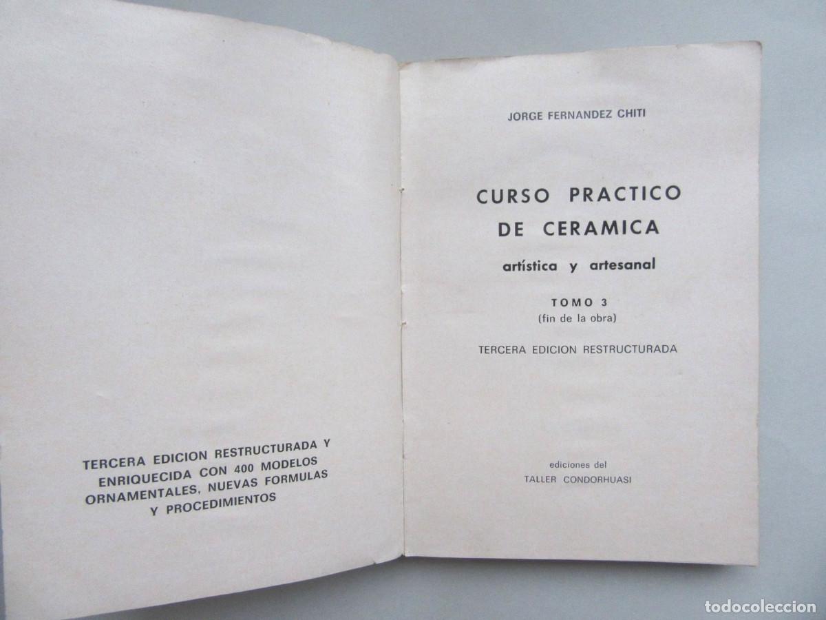Libros de segunda mano: Cuso Pr&aacute;ctico de Cer&aacute;mica. Tomo 3. Tercera Edici&oacute;n, 1977. - Foto 2