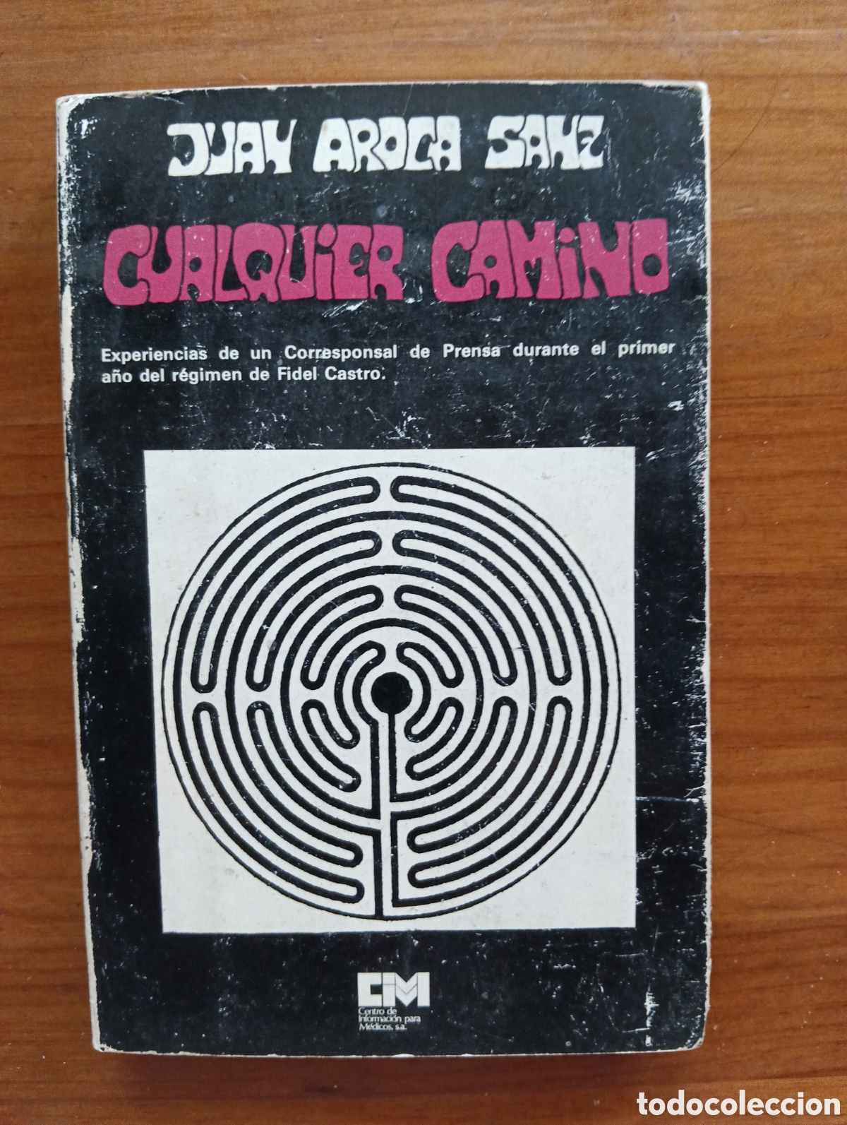 Libros de segunda mano: Cualquier camino, Juan Aroca Sanz