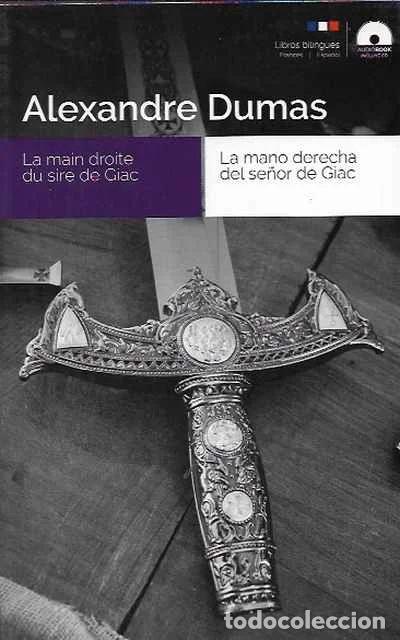 Libros de segunda mano: La main droite du Sire de Giac - Alexandre Dumas
