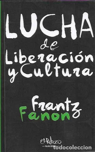 Gebrauchte B&uuml;cher: Lucha de liberaci&oacute;n y cultura - Frantz Fanon