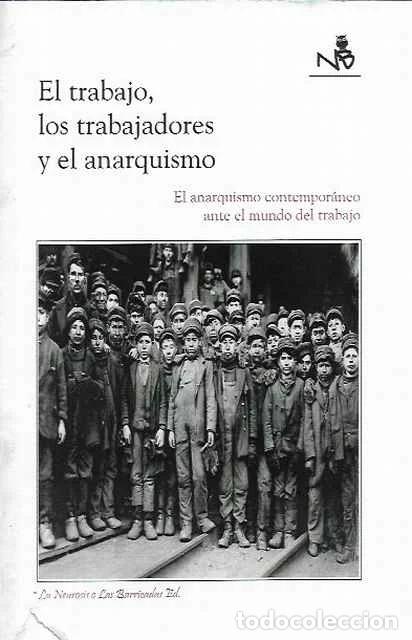 Gebrauchte B&uuml;cher: El trabajo, los trabajadores y el anarquismo - VV. AA.