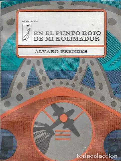 Second hand books: En el punto rojo de mi kolimador - &Aacute;lvaro Prendes