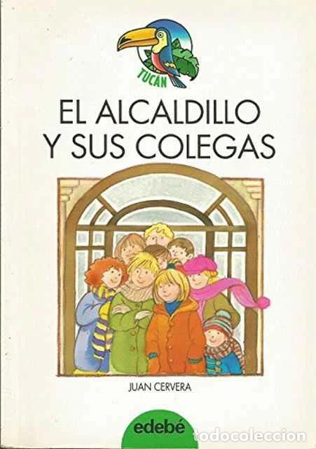 Second hand books: El alcaldillo y sus colegas - Juan Cervera Borras