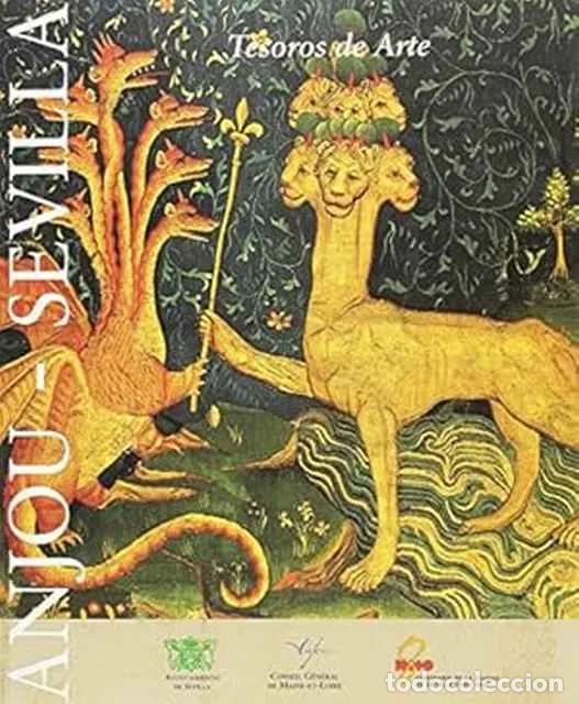 Second hand books: Anjou-Sevilla. Tesoros De Arte. - Roland Dumas y otros