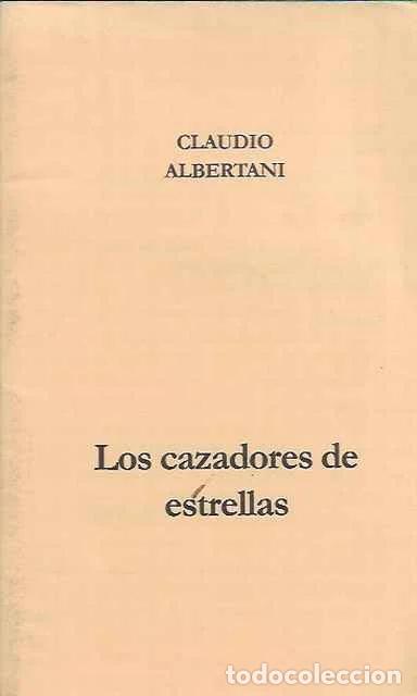 Second hand books: Los cazadores de estrellas - Claudio Albertani
