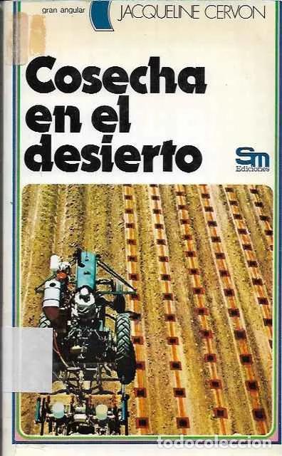 Libros de segunda mano: Cosecha en el desierto - Cervon, Jacqueline - Foto 1