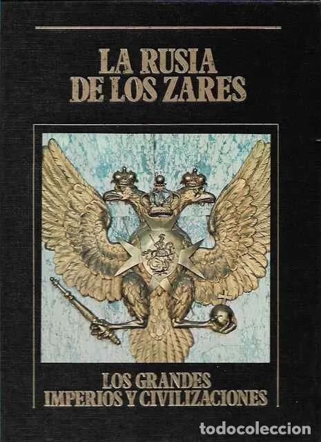Libros de segunda mano: La Rusia de los zares. Los Grandes Imperios y Civilizaciones. Volumen 20 - Amelia Alas