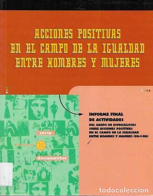 Livres d'occasion: Acciones positivas en el campo de la igualdad entre hombres y mujeres - VV. AA.