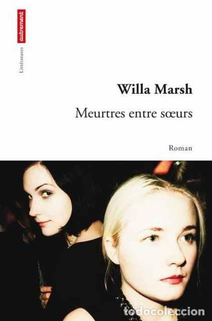 Libros de segunda mano: Meurtres entre soeurs - Willa Marsh