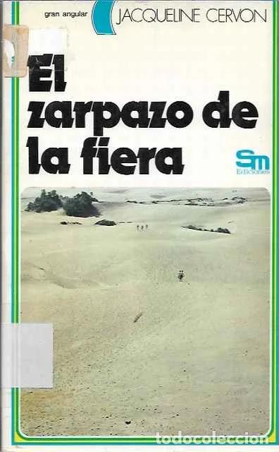 Libros de segunda mano: El zarpazo de la fiera - Jacqueline Cervon