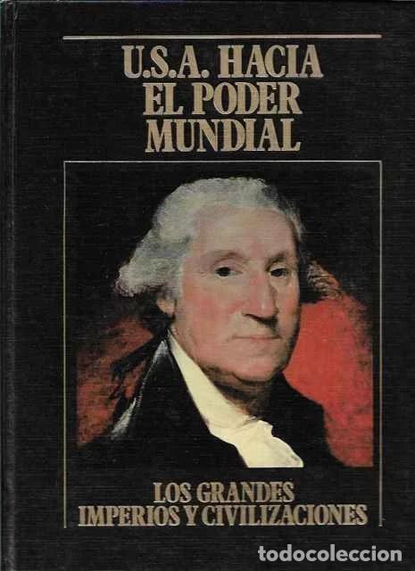 Libros de segunda mano: U.S.A. Hacia el poder mundial. Los Grandes Imperios y Civilizaciones. Volumen 23 - Amelia Alas