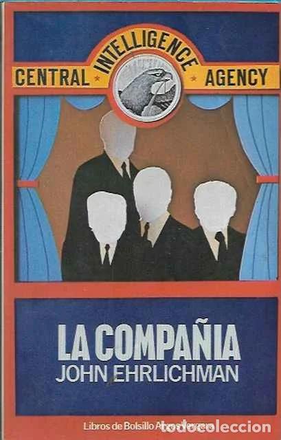 Libros de segunda mano: La compa&ntilde;a - John Ehrlichman